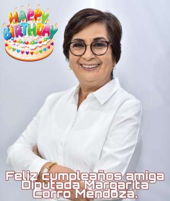 Pasillo Legislativo felicita a nuestra amiga Dip. Margarita Corro Mendoza
