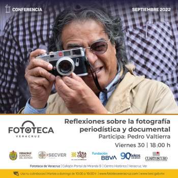 Invita IVEC a conferencia con el reconocido fotoperiodista Pedro Valtierra, en la Fototeca de Veracruz