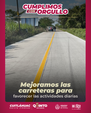 Construye Gobierno del Estado más caminos y carreteras para los veracruzanos