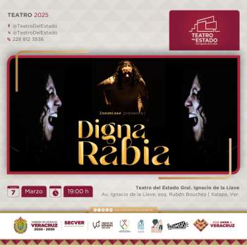 Llega al Teatro del Estado la puesta escénica Digna Rabia