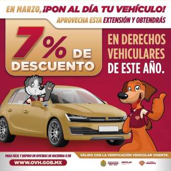¡Aprovecha!, últimos 7 días de descuento en derechos vehiculares