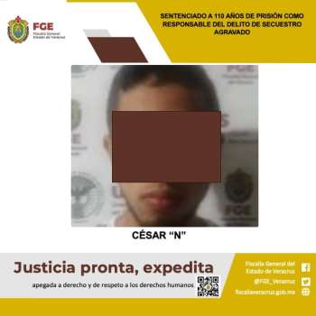 Logran autoridades de Veracruz sentencia ejemplar de 110 años contra secuestrador   