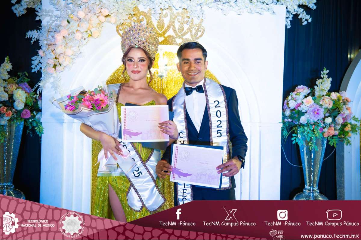 Karla Pamela y Néstor Alejandro, Chica y Chico Tec 2025 de la Semana Cultural y Deportiva de la Máxima Casa de Estudios de Pánuco