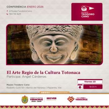Invita SECVER a la conferencia El Arte Regio de la Cultura Totonaca   