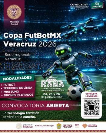 Veracruz fortalece su liderazgo en la promoción de la ciencia y la tecnología a través de la Copa FutBotMX 2026