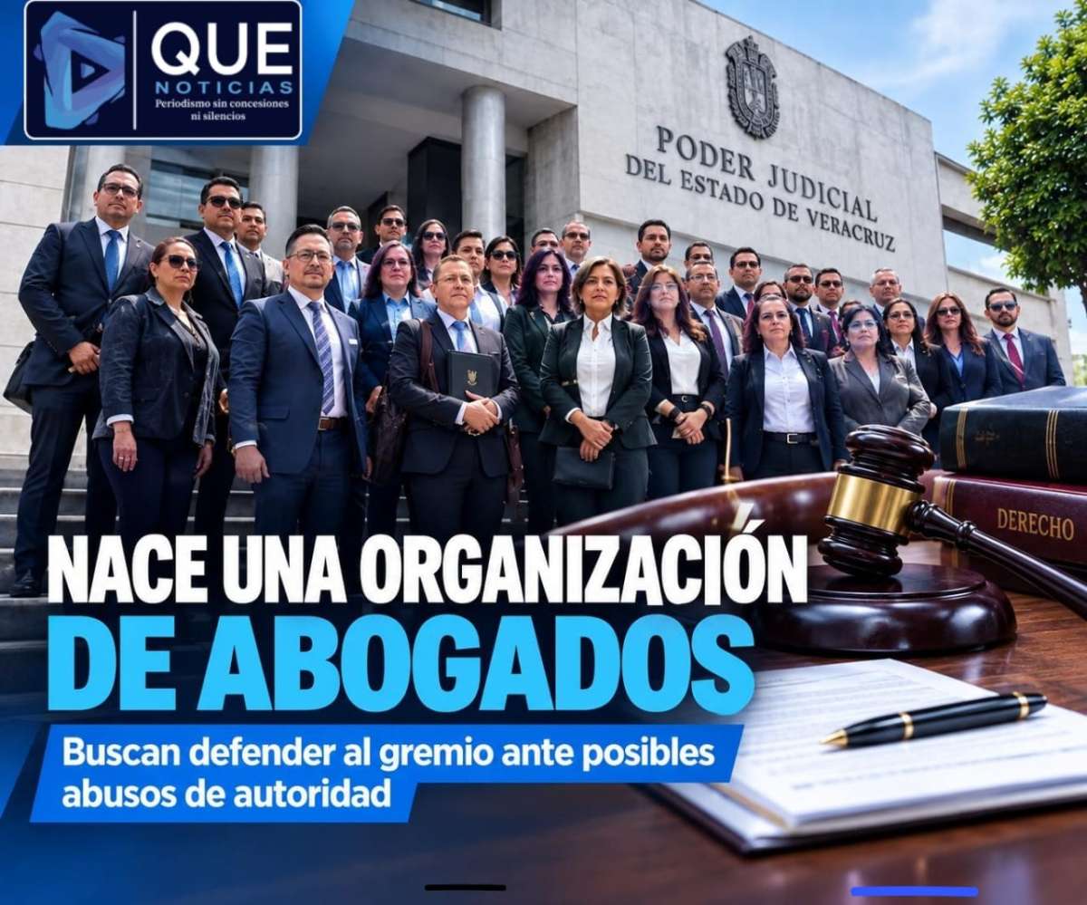 ABOGADOS DE VERACRUZ CREARÁN ORGANIZACIÓN PARA DEFENDER AL GREMIO.